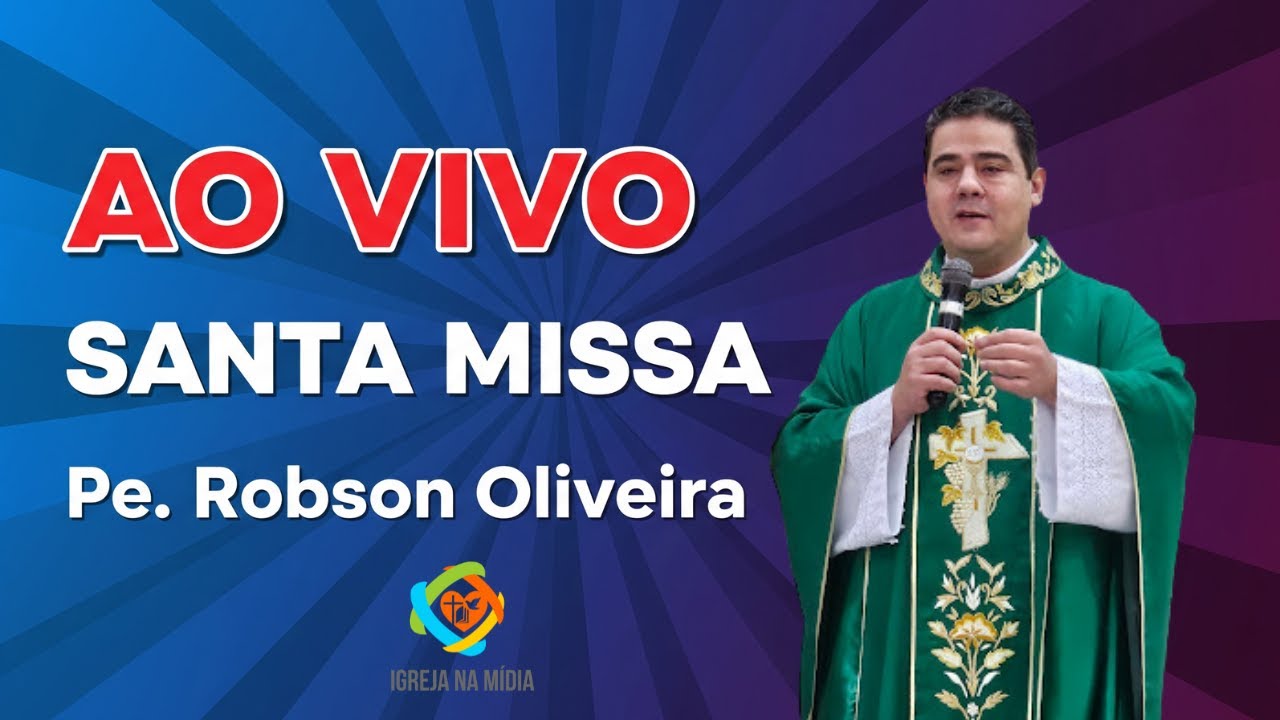 Padre Robson de Oliveira | Santa Missa Ao Vivo direto Mogi das Cruzes SP