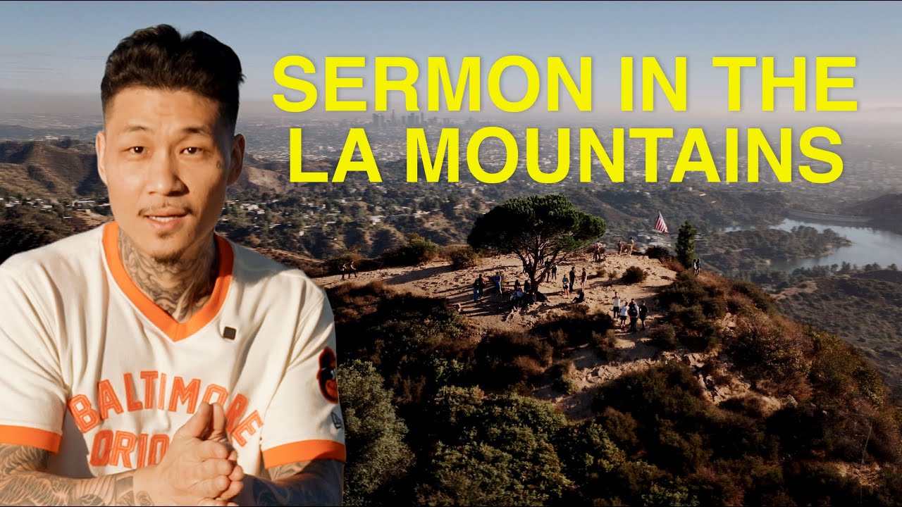 I preached on a mountain (After Service: Los Angeles)