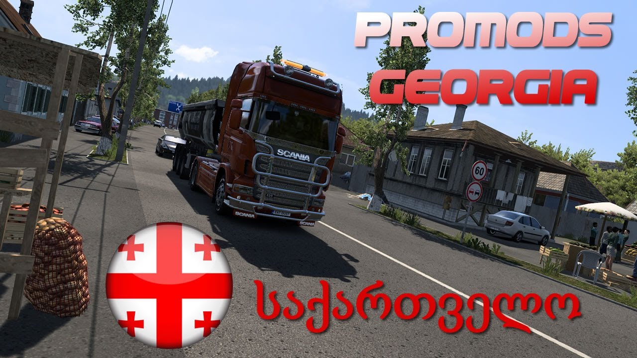 ETS2 1.52 - Trip to Tbilisi - Promods 2.72 საქართველო