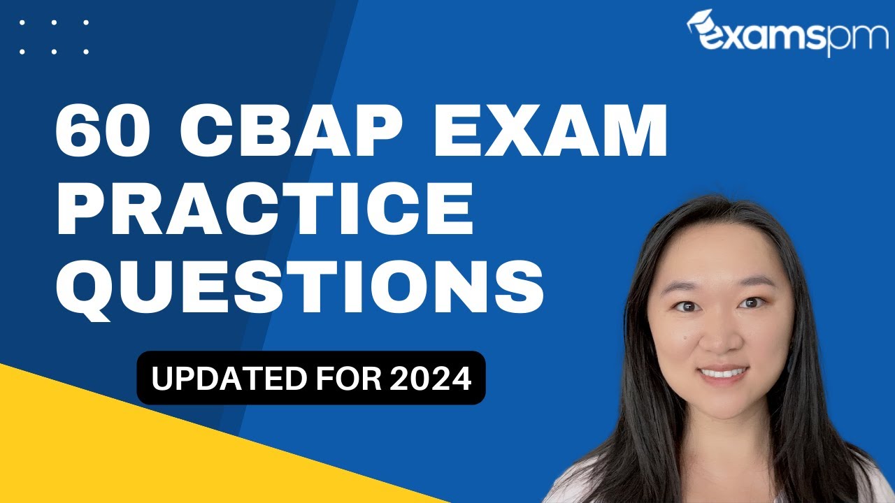 60 CBAP Exam Practice Questions