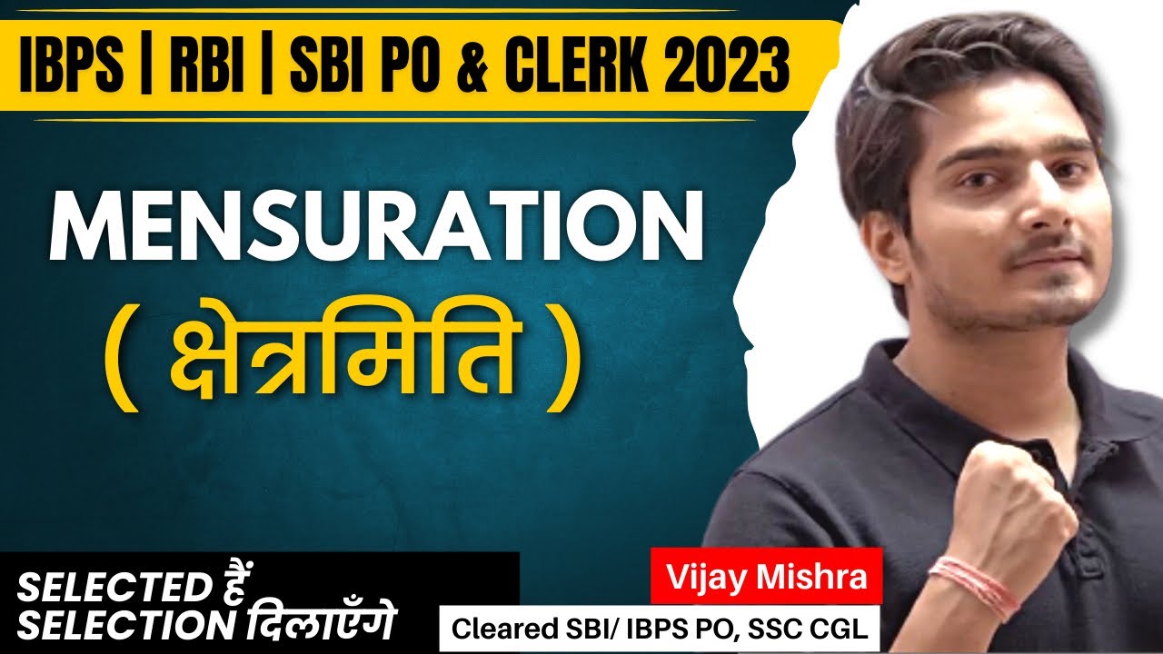 Mensuration 2D and 3D | Complete Chapter | All Formula | SBI PO, SBI Clerk 2024 by Vijay Mishra