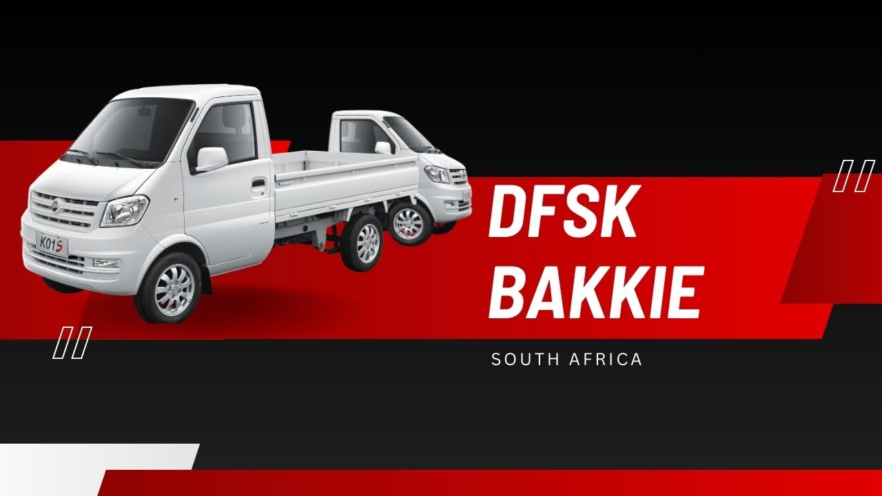 DFSK South Africa |  K01S Bakkie