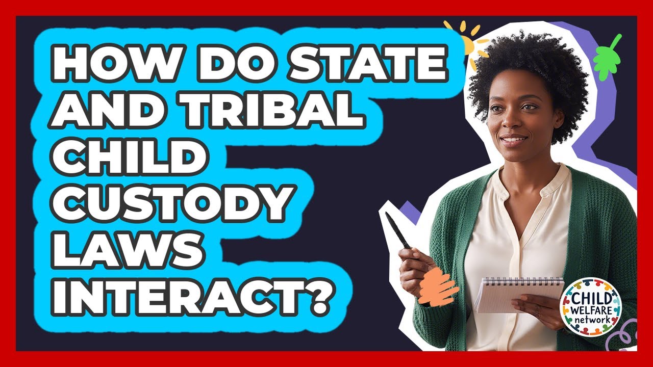 How do state and tribal child custody laws interact?