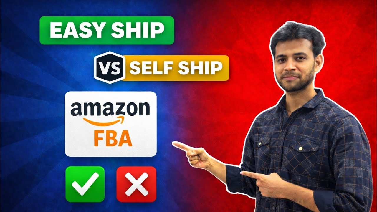 Amazon Self Ship vs Easy Ship | Commision And Fees | Best Way To Sell On Amazon India in 2026