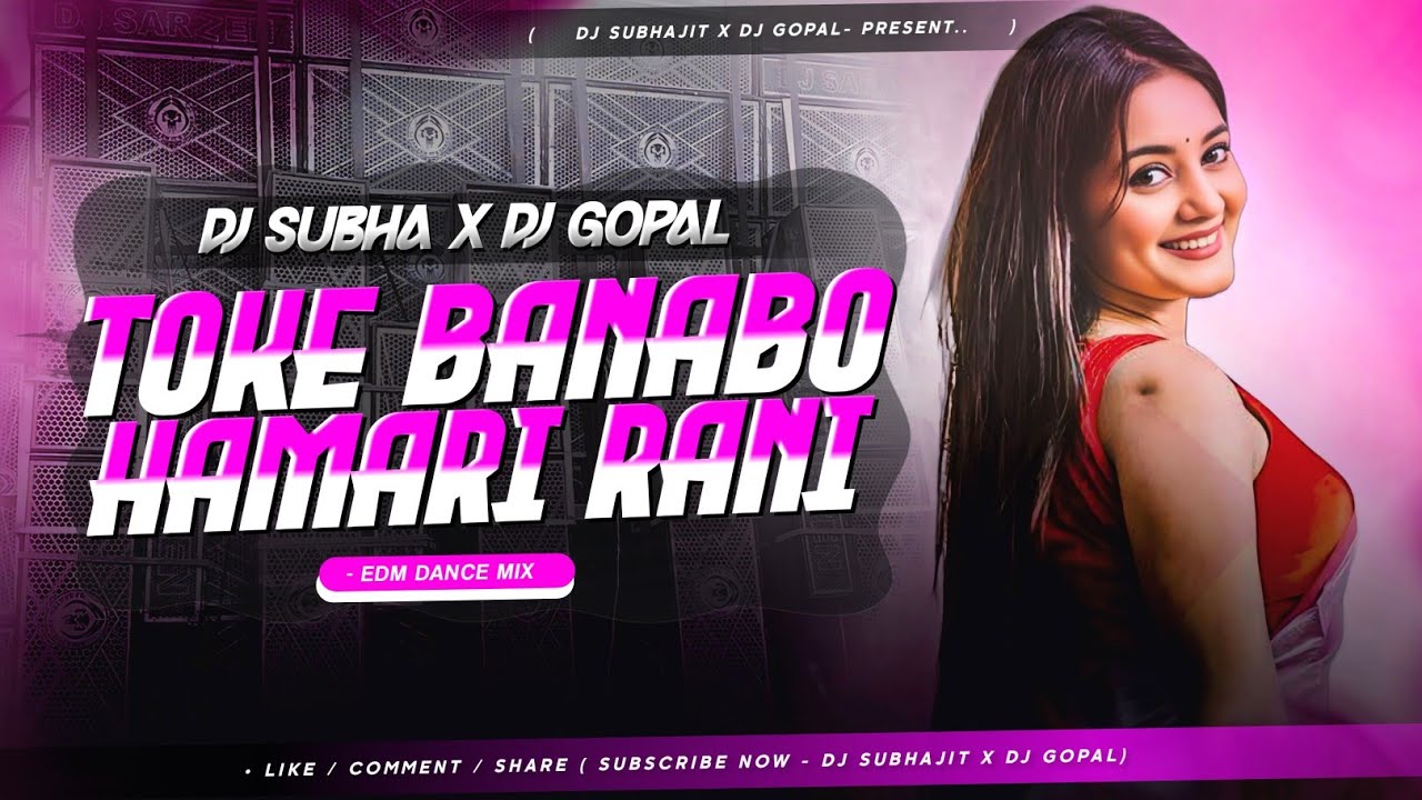 Toke Banabo Hamar Rani (Tapori Dance Mix) Dj Gopal ND Dj Subhajit Ms