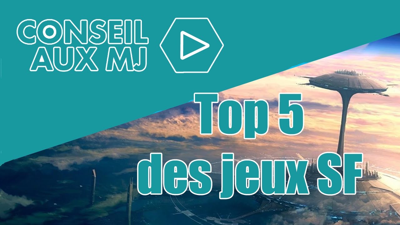 MJ - Top 5 des Jeux SF