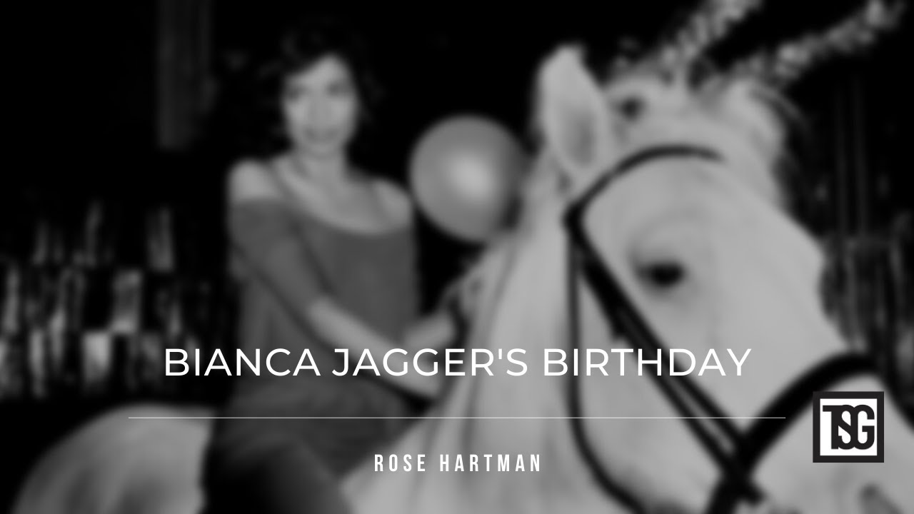 ROSE HARTMAN SHARING ABOUT THE BIANCA JAGGER BIRTHDAY PICTURE