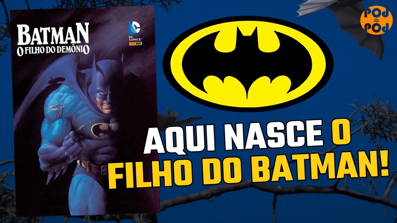 LEIA BATMAN!!! O FILHO DO DEMÔNIO - UMA IMPORTANTE E EXCELENTE HISTÓRIA DO HOMEM-MORCEGO!