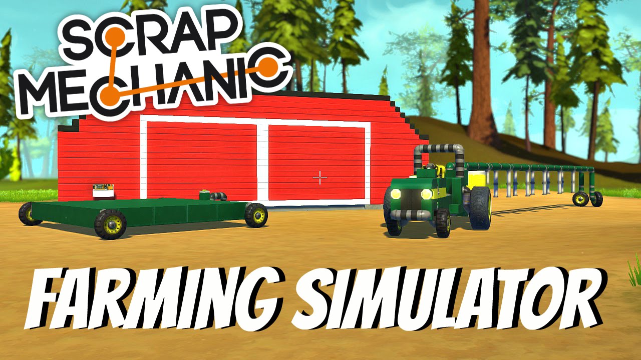 Scrap Mechanic Gameplay - EP 24 - Farming Simulator