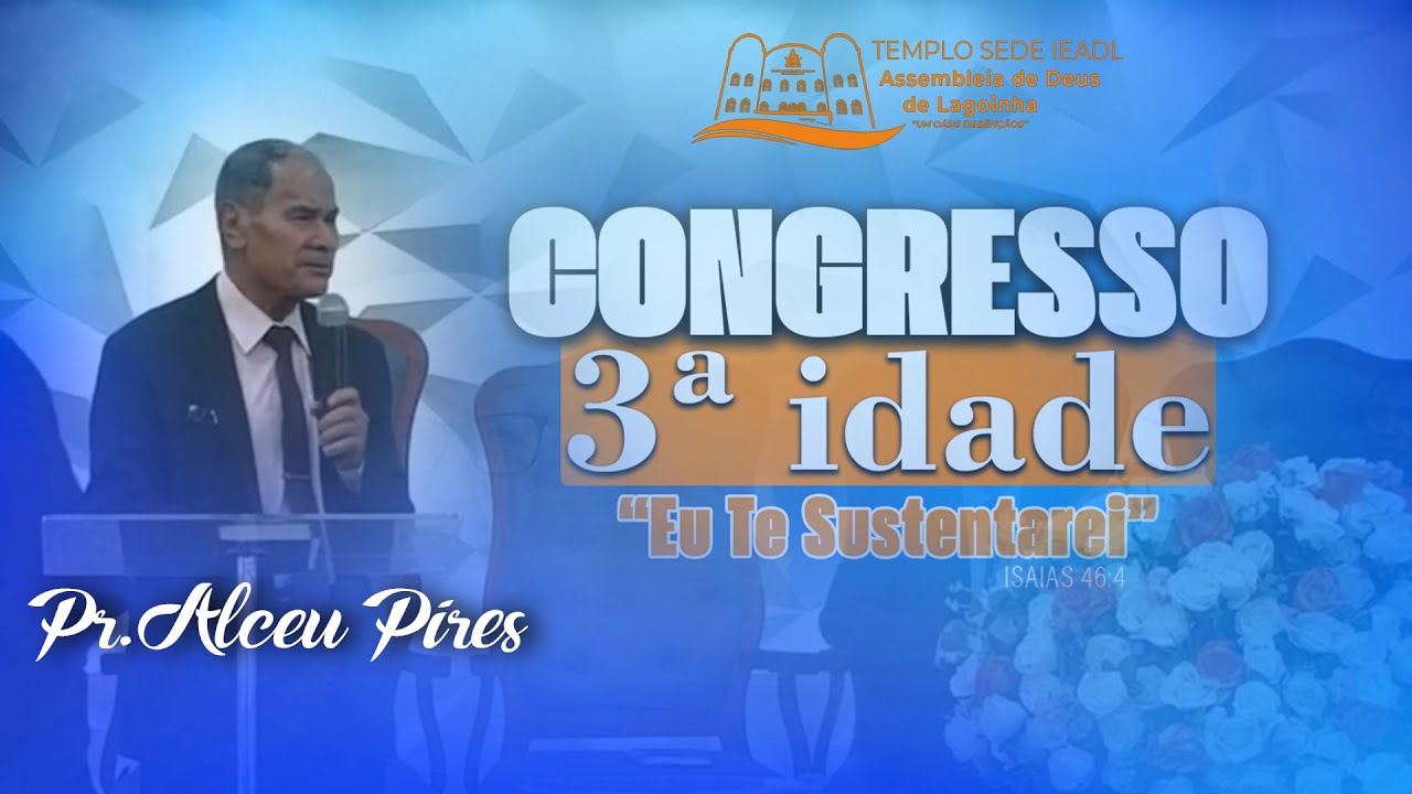 Alceu Pires | 1° Congresso da 3ª Idade | 24/01/2025