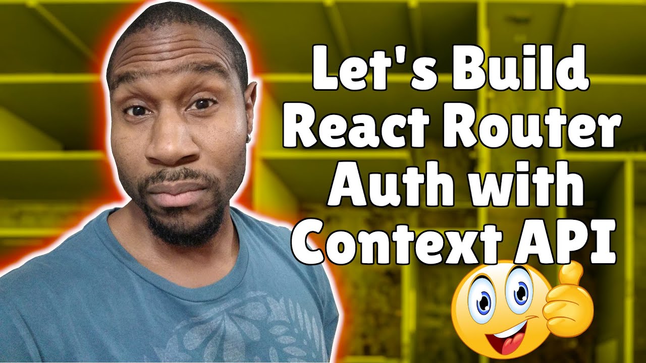 Let's Build React Router Authentication with Context API