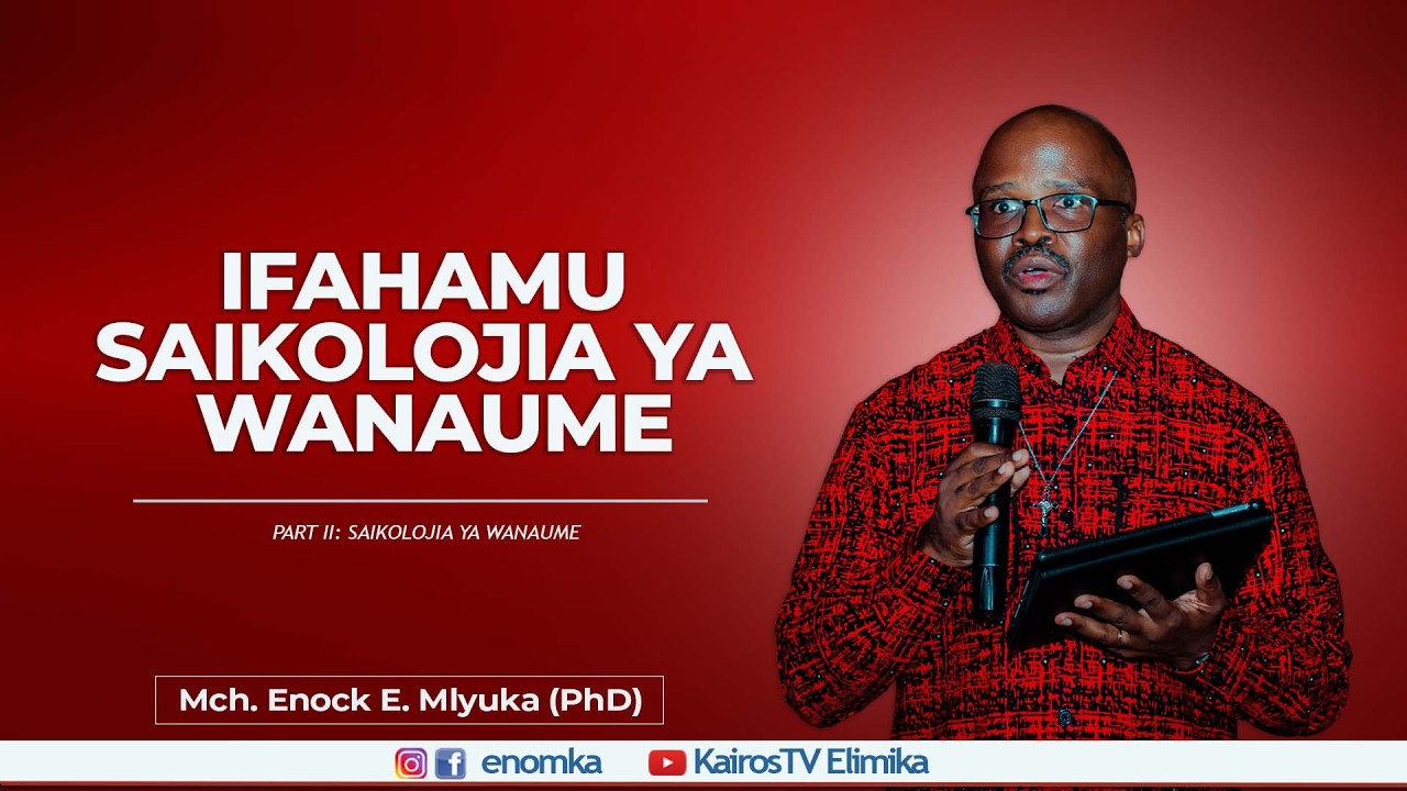 IFAHAMU SAIKOLOJIA YA WANAUME #kkktkijitonyama #kkktmbezibeach #elimika