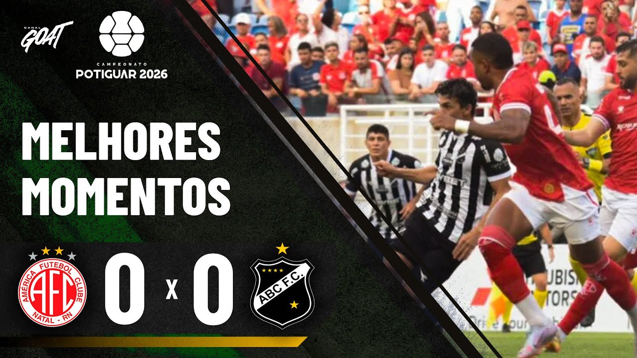 CLÁSSICO-REI IGUAL! AMÉRICA-RN E ABC EMPATAM NO CAMPEONATO POTIGUAR!