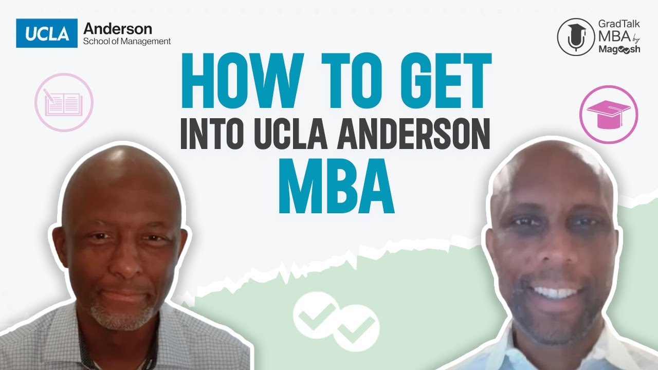 How to Get Into UCLA Anderson with NEW Test-Optional Policy | GradTalk MBA Episode 5