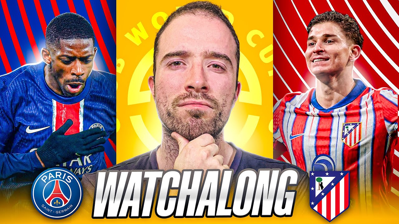 PSG 4-0 Atletico Madrid FIFA Club World Cup LIVE WATCHALONG