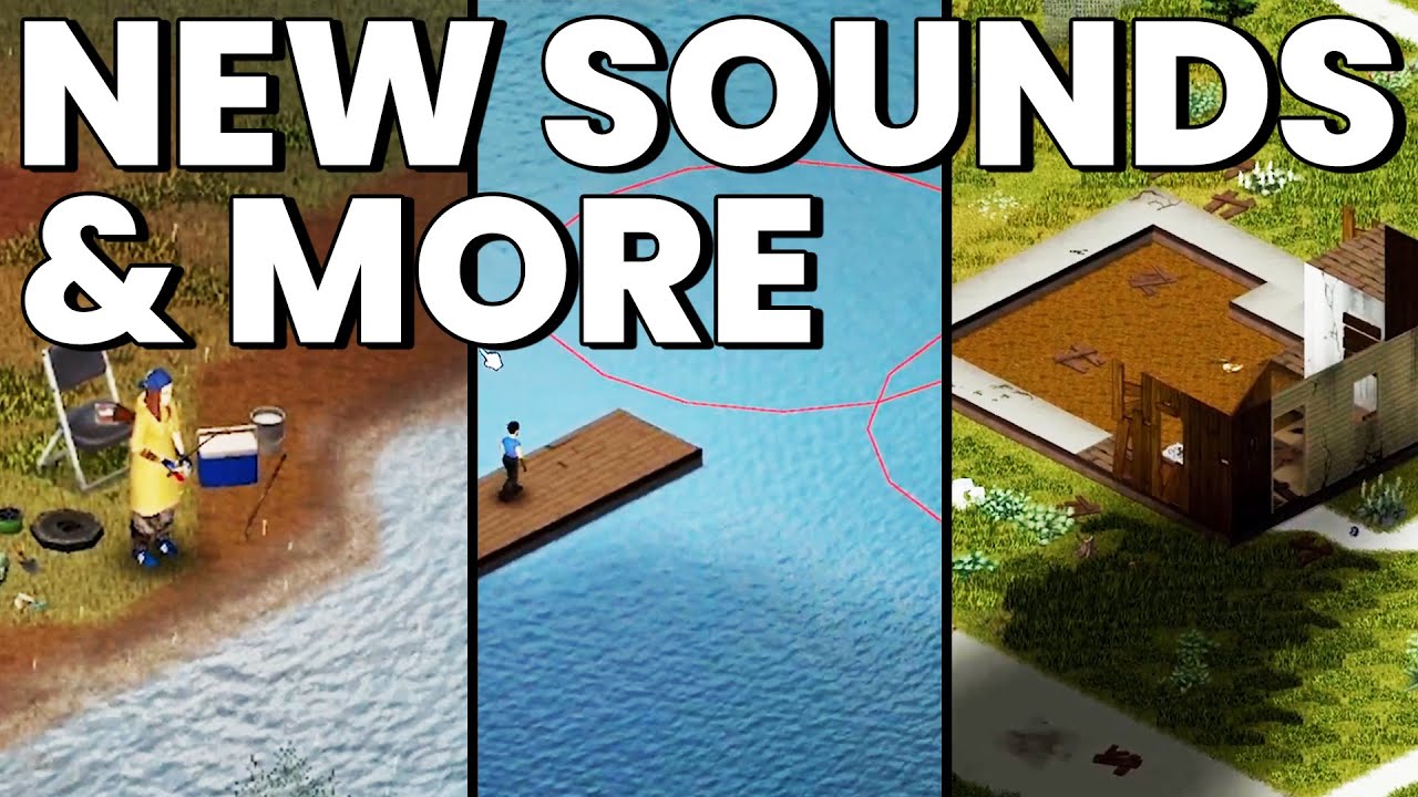 Project Zomboid Thursdoid Update! New Map Expansion, New Sounds, New Items, Fishing & More!