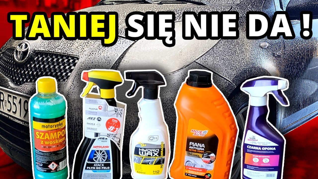 JAK NAJTANIEJ UMYĆ SAMOCHÓD ? Chemia z marketu ?