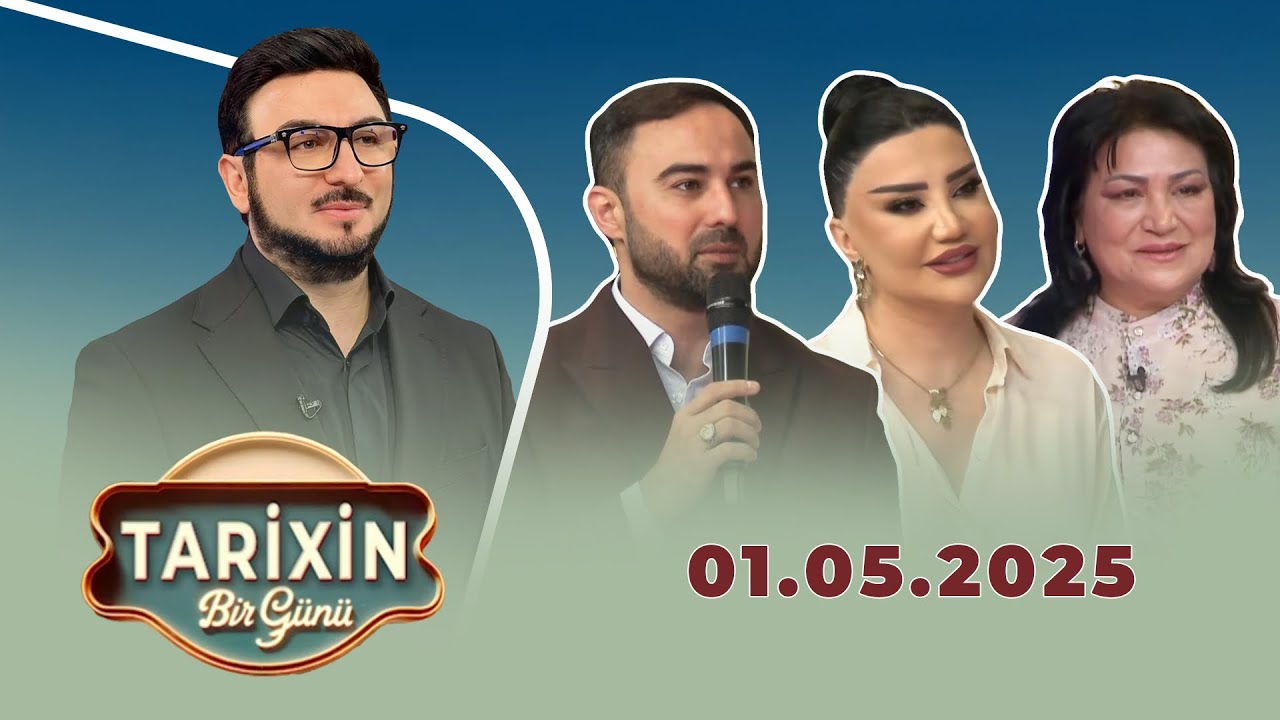 Tarixin Bir Günü (01.05.2025)