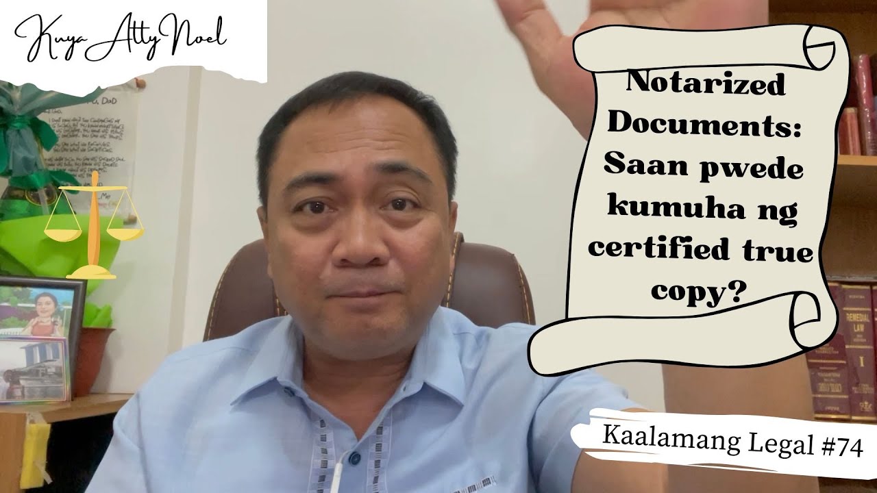 Notarized Documents: Saan pwede kumuha ng certified true copy? | Kaalamang Legal #74