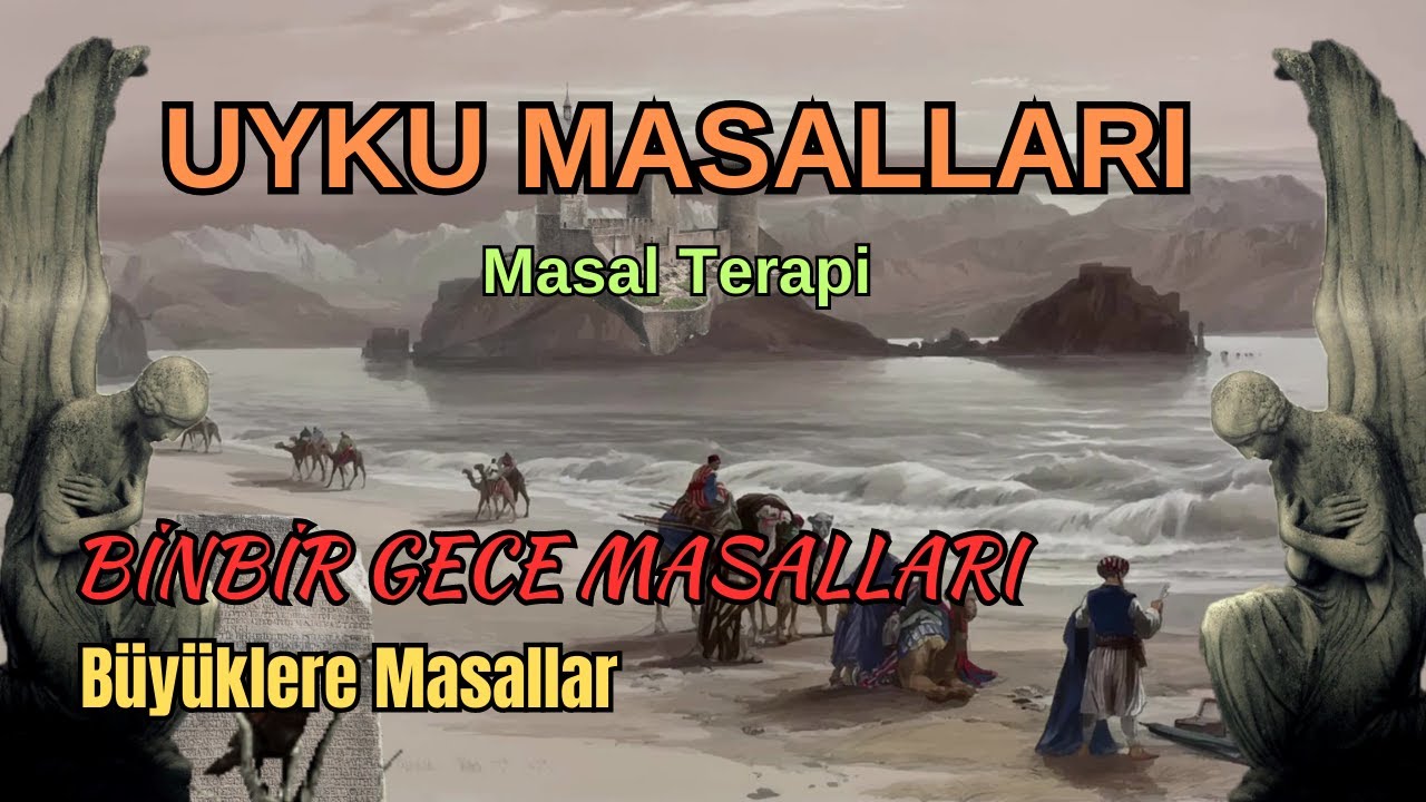 DEMİR KENTİNİN OLAĞANÜSTÜ ÖYKÜSÜ - Büyüklere Masallar - Binbir Gece Masalları - Masal Dinle - Masal