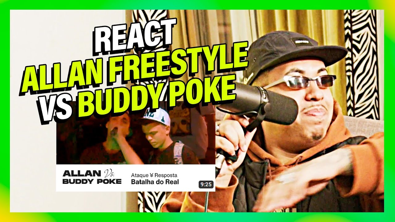 REACT ALLAN FREESTYLE VS BUDDY POKE | ALDEIA CAST #138