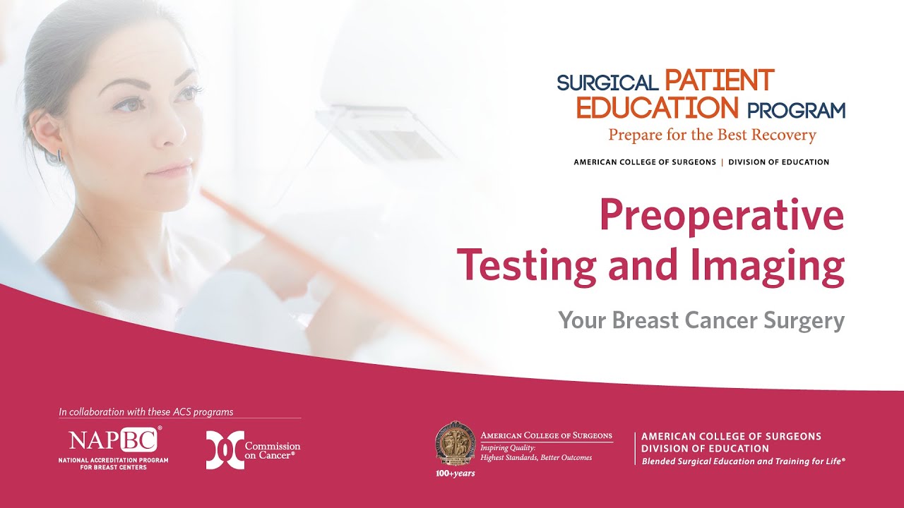 Your Breast Cancer Surgery Program: Tests and Imaging