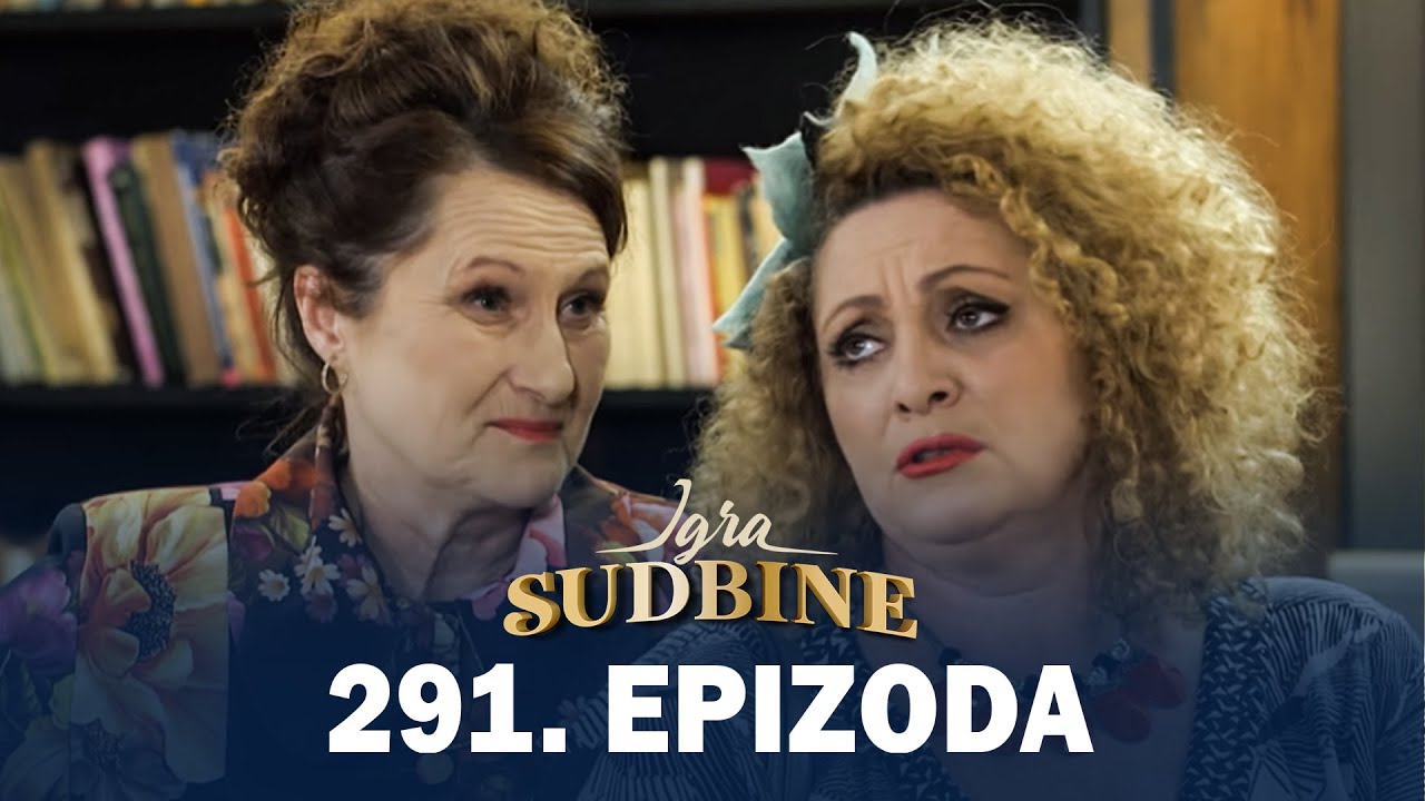 Igra sudbine | Sezona 01 | Epizoda 291 (domaća serija)