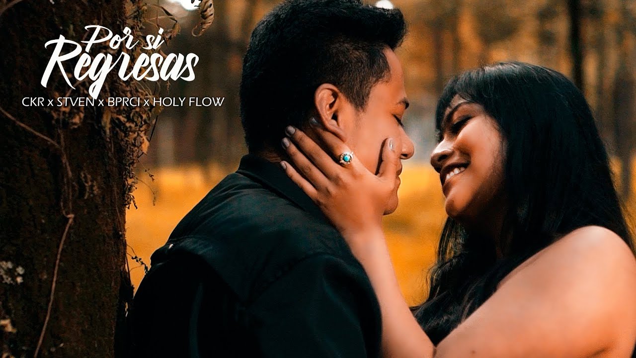Por Si Regresas | Holy Flow / @CKR593  / @BPRCI  / Stven (Videoclip Oficial)