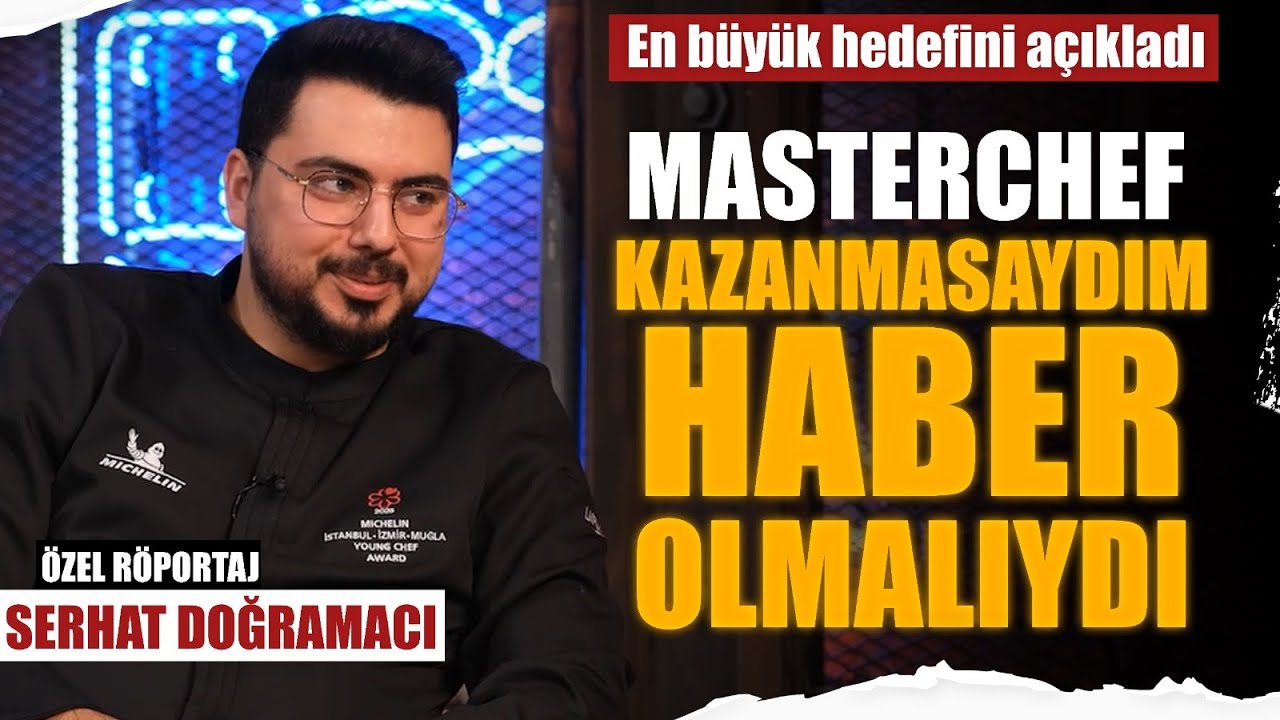 MasterChef Serhat: Şampiyonluk, Eleştiriler ve Kazanmanın İncelikleri! #serhatdoğramacı