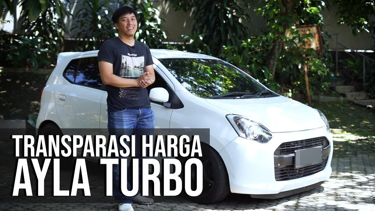Modif Ayla Seharga Ayla: Ayla Turbo Motomobi Setelah 3 Tahun