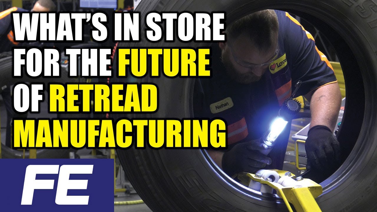 What's in store for the future of retread tire manufacturing