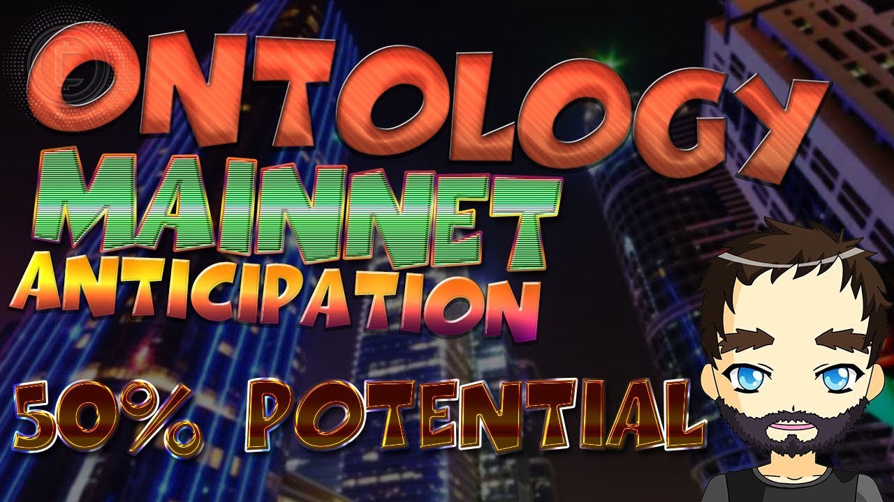 Ontology Mainnet Anticipation - Run up with a trade of 50% profit potential