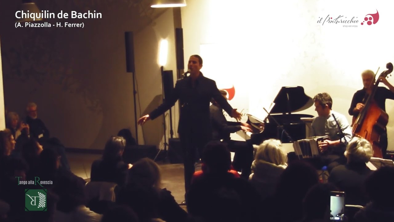 Chiquilin de Bachin (Astor Piazzolla - Horacio Ferrer)