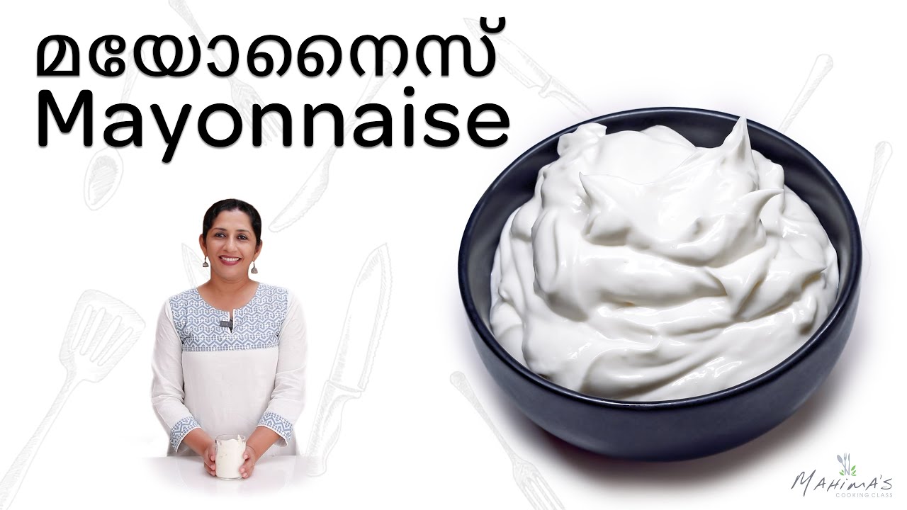Mayonnaise | മയോനൈസ്