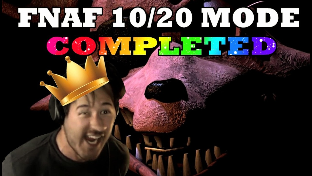 MARKIPLIER, I DID IT! 10/20 MODE COMPLETED - FNAF 2