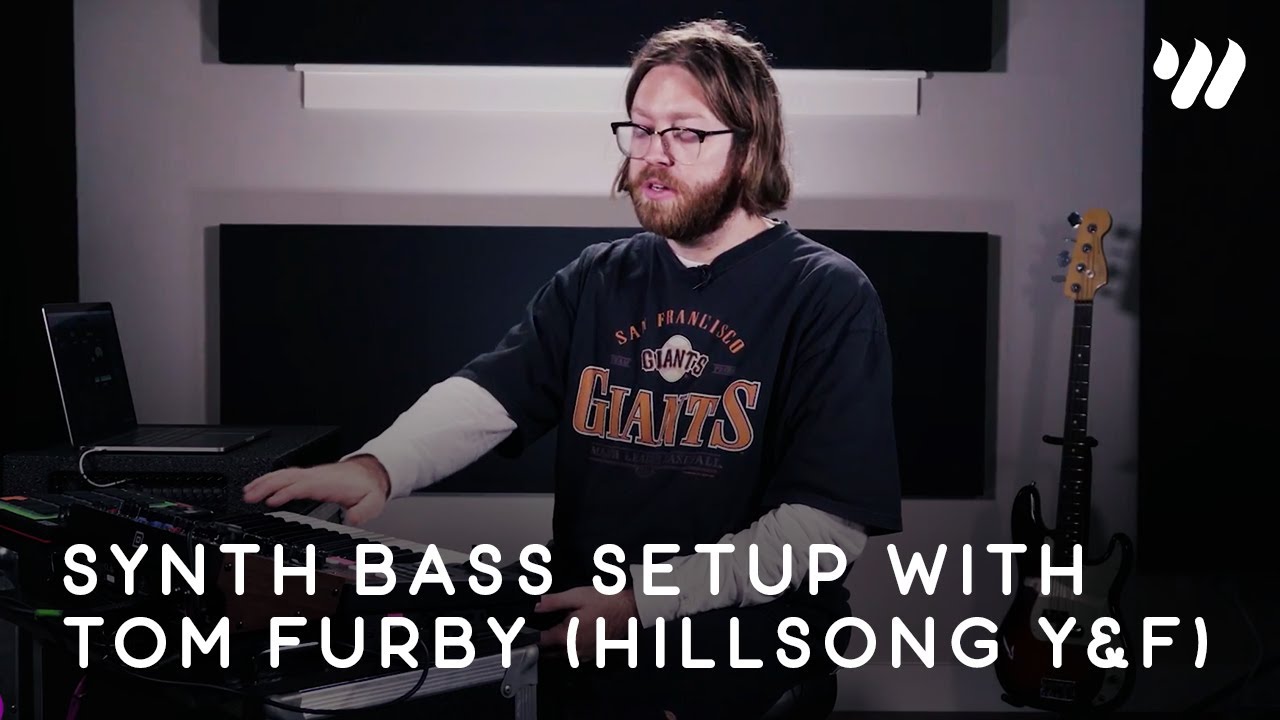 Worship Synth & Bass Secrets W/ HillsongY&F's Tom Furby