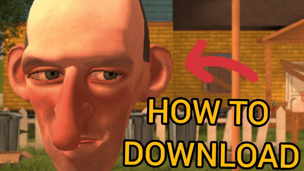 how to download (ANGRY NEIGHBOR) WATCH