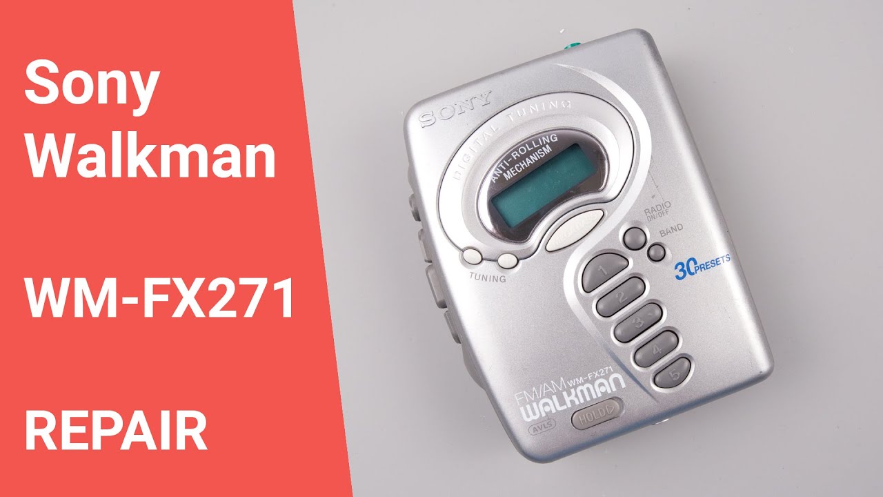 Sony Walkman FX271 Repair