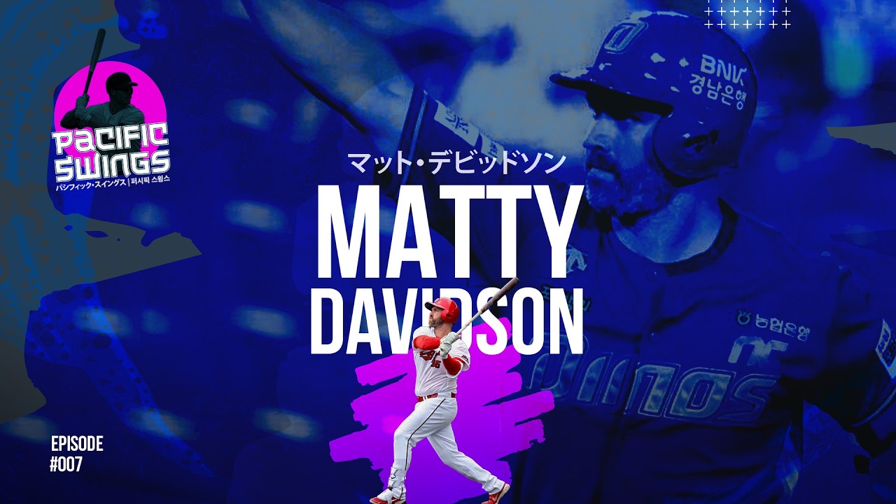 The Korean Home Run King: Matt Davidson on 46 Bombs, Mental Battles & Life Overseas | Episode 7
