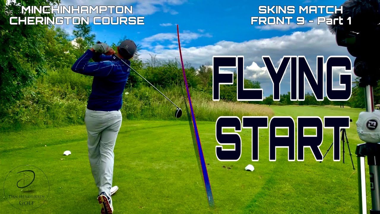 3-WAY SKINS MATCH - MINCHINHAMPTON CHERINGTON | Front 9 Part 1