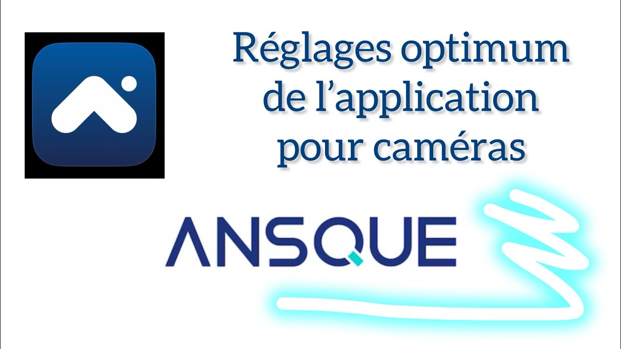 Comment régler au mieux l’application Ansque