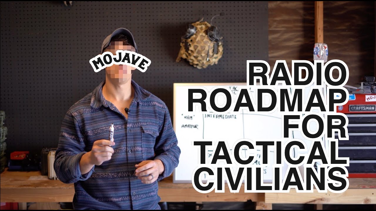 Radio Roadmap for Tactical Civilians