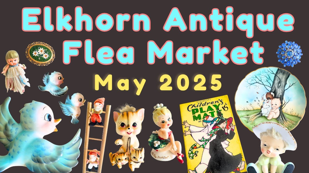 ELKHORN IS THE BEST! Amazing Vintage Finds at the Elkhorn Antique Flea Market!