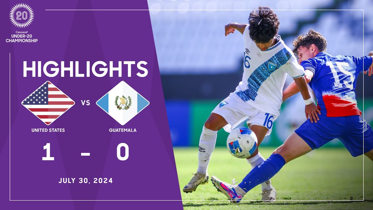 2024 U-20 Championship | United States vs Guatemala | Quarterfinals