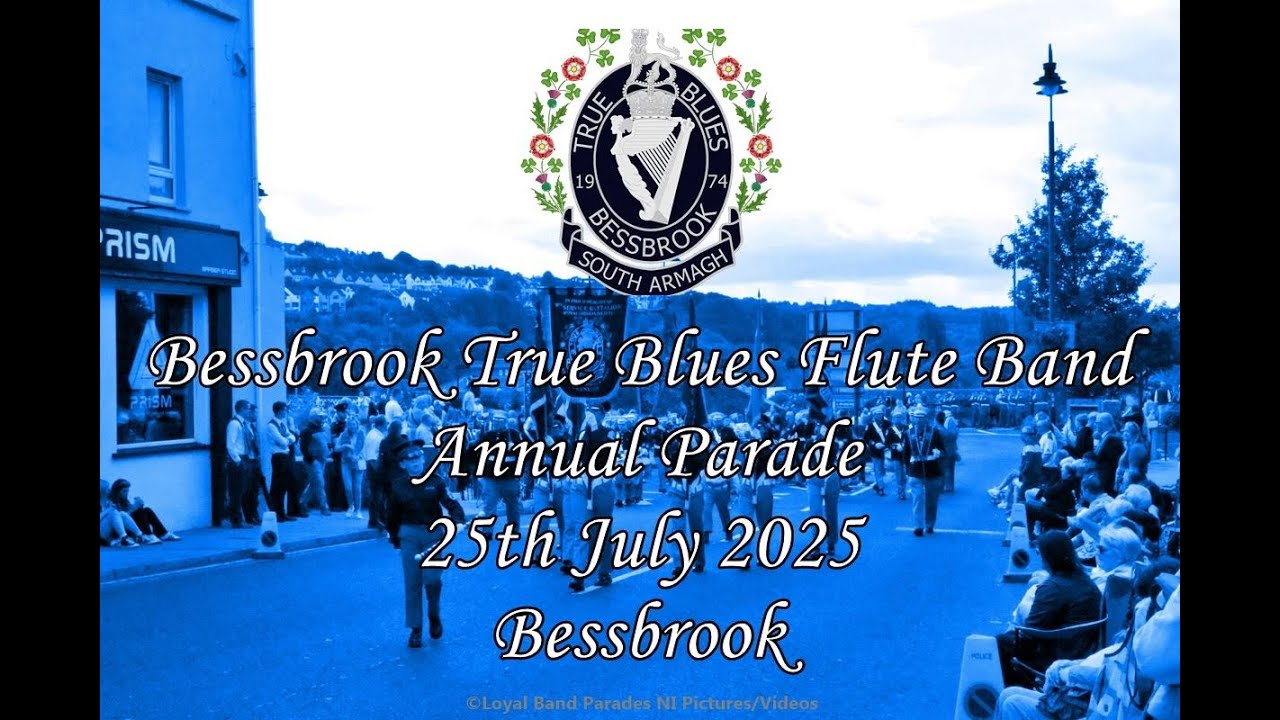 Bessbrook True Blues Flute Band (Full Parade) 25/07/25