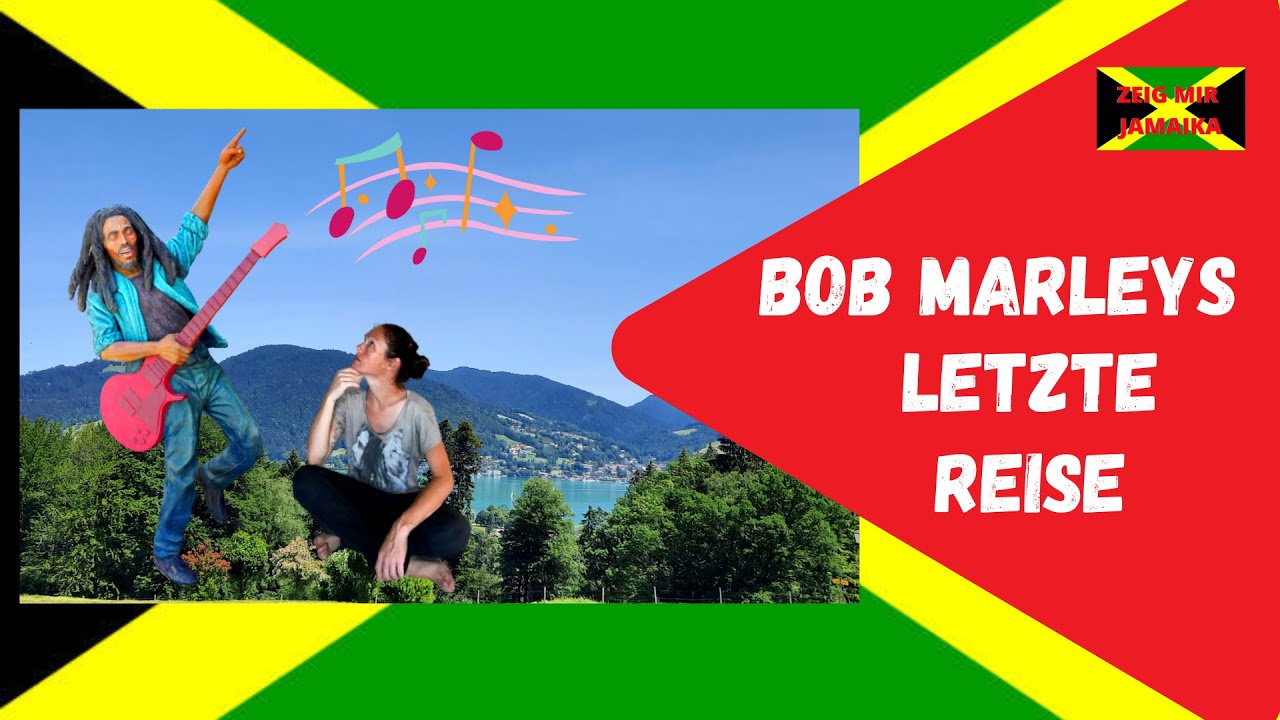 Bob Marley am Tegernsee - Letzte Reise der Reggae Legende