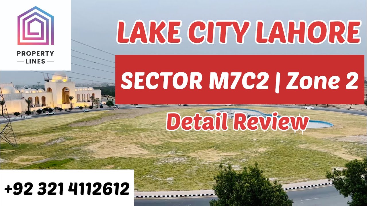 SECTOR M7-C2 ZONE 2 LAKE CITY LAHORE | DETAIL REVIEW AFTER POSSESSION BY ​⁠@PropertyLinesLahore