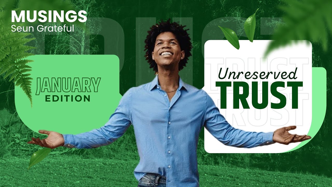Unreserved Trust #Musings