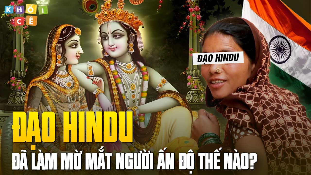 ĐẠO HINDU Đ&Atilde; L&Agrave;M MỜ MẮT NGƯỜI ẤN ĐỘ THẾ N&Agrave;O?