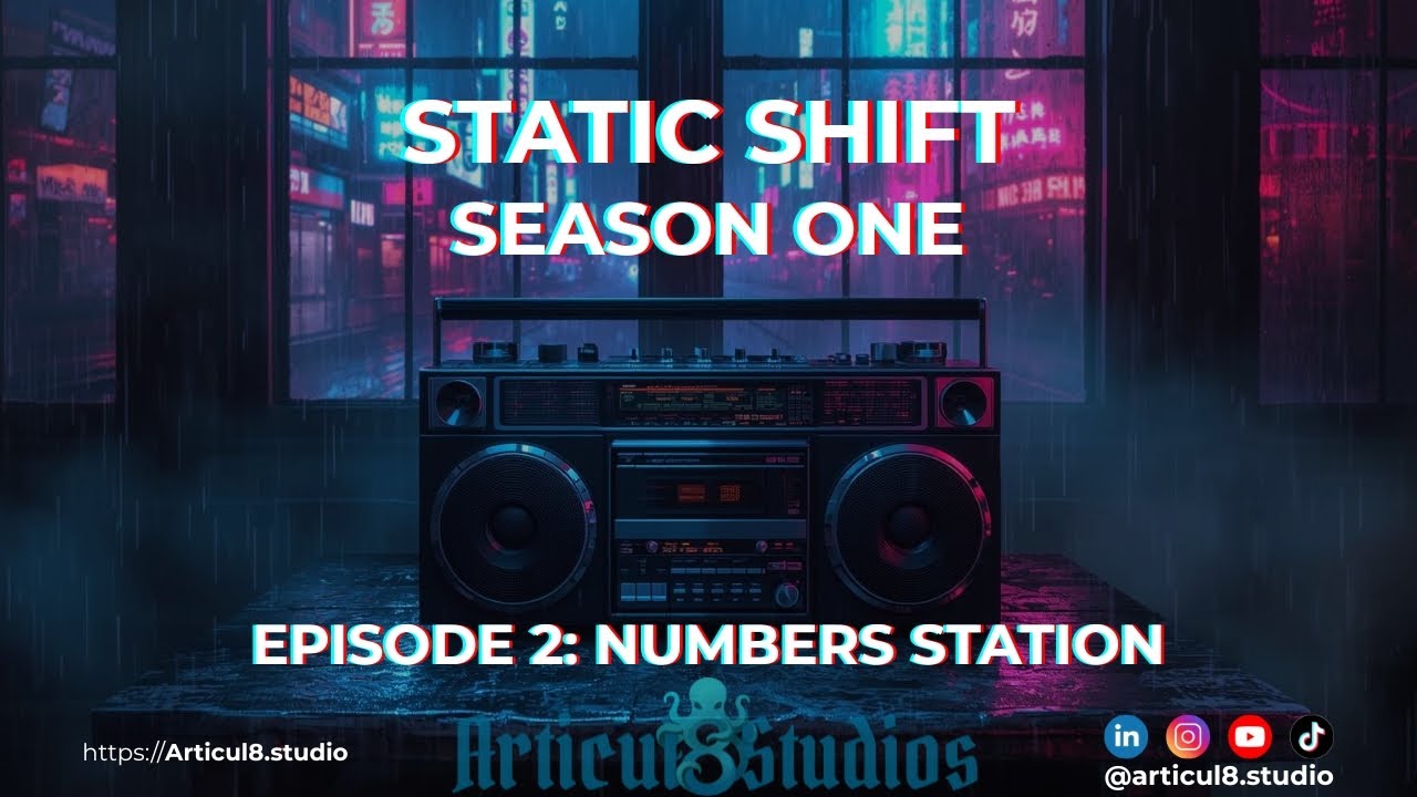Static Shift | Season 1 • Episode 2: Numbers Station